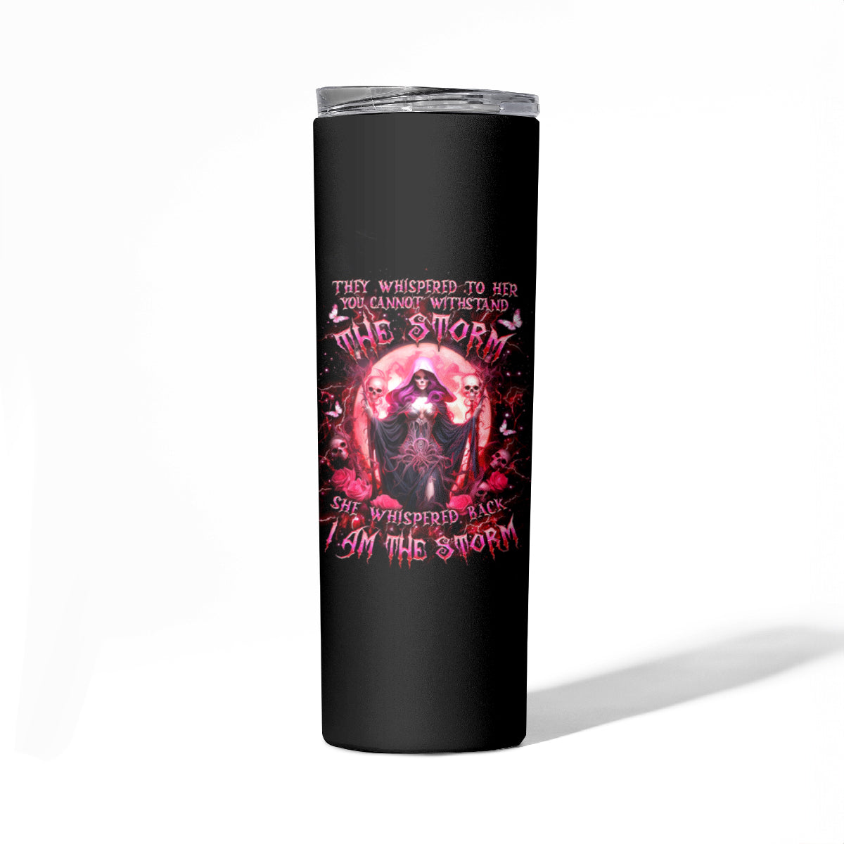 Witch Skull Skinny Tumbler She Whispered Back Iam The Storm - Wonder Print Shop