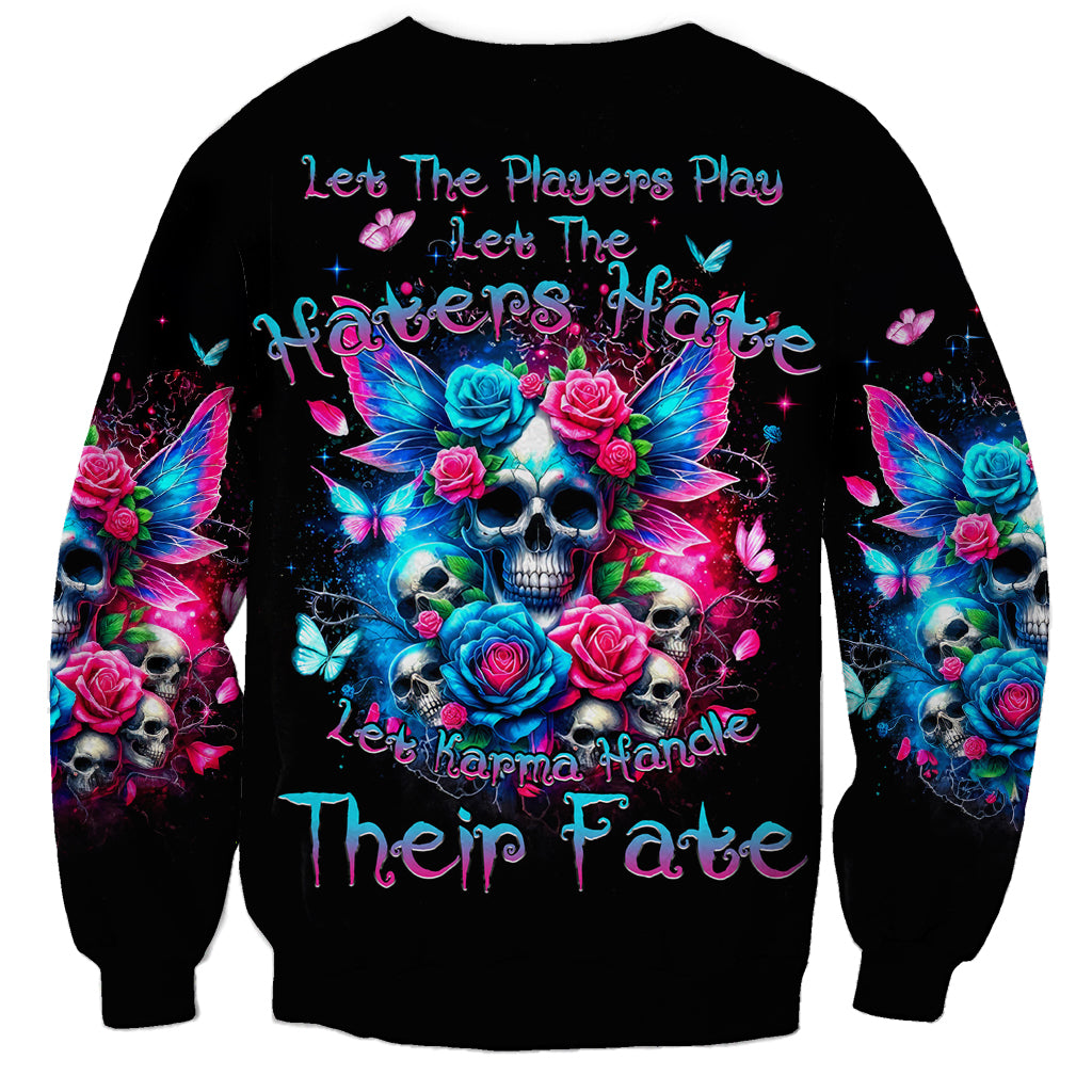 Fairy Skull Sweatshirt Let Karma Handle Their Fate - Wonder Print Shop