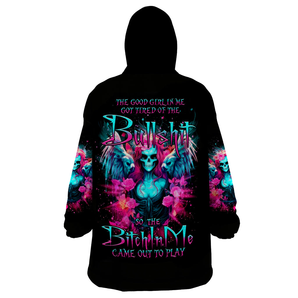 Witch Skull Wearable Blanket Hoodie The Good Girl In Me Got Tired Of The Bullshit - Wonder Print Shop