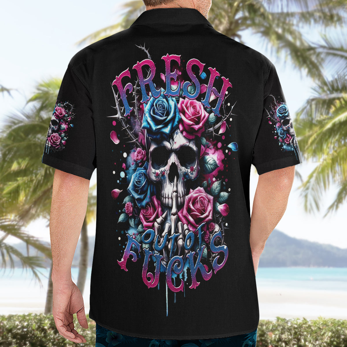 Rose Skull Hawaiian Shirt Fresh Out Of Fucks - Wonder Print Shop