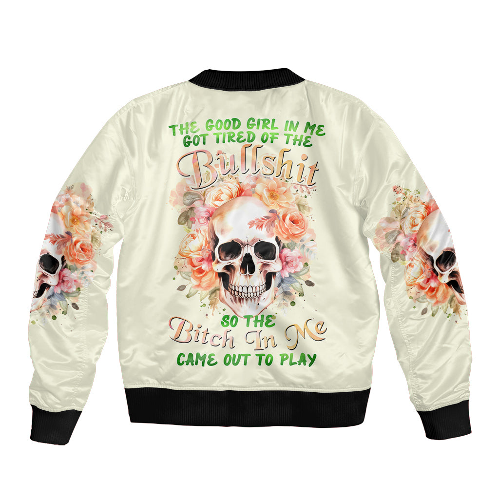 Rose Skull Bomber Jacket The Good Girl In Me Got Tired Of The Bullshit - Wonder Print Shop
