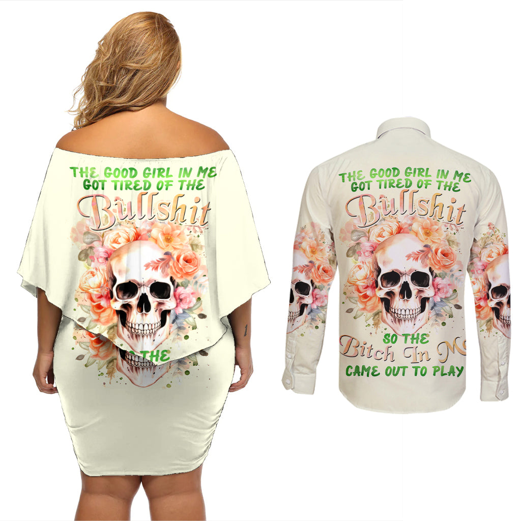 Rose Skull Couples Matching Off Shoulder Short Dress and Long Sleeve Button Shirt The Good Girl In Me Got Tired Of The Bullshit - Wonder Print Shop