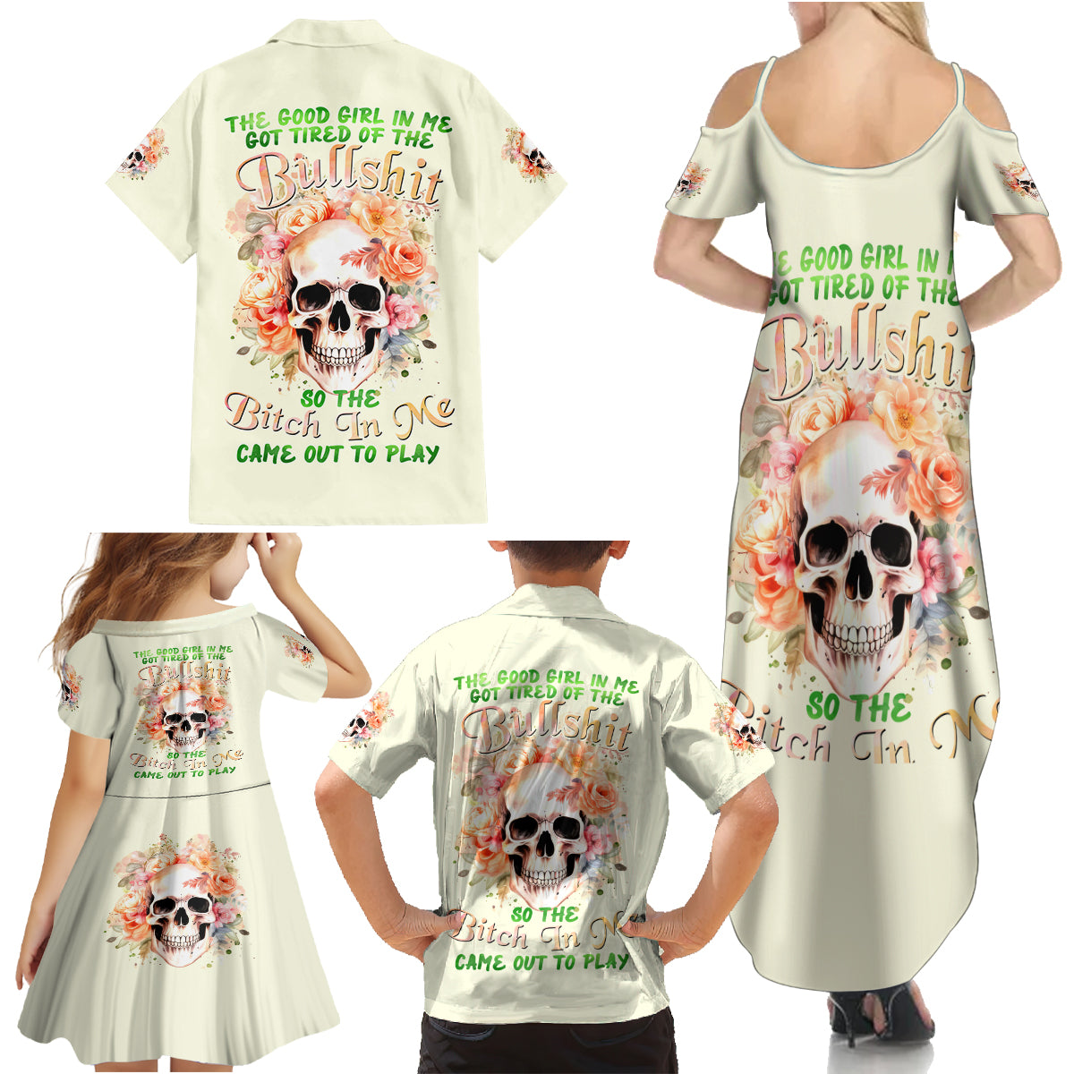 Rose Skull Family Matching Summer Maxi Dress and Hawaiian Shirt The Good Girl In Me Got Tired Of The Bullshit - Wonder Print Shop