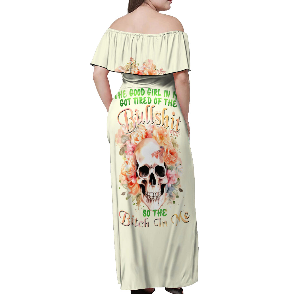 Rose Skull Off Shoulder Maxi Dress The Good Girl In Me Got Tired Of The Bullshit - Wonder Print Shop