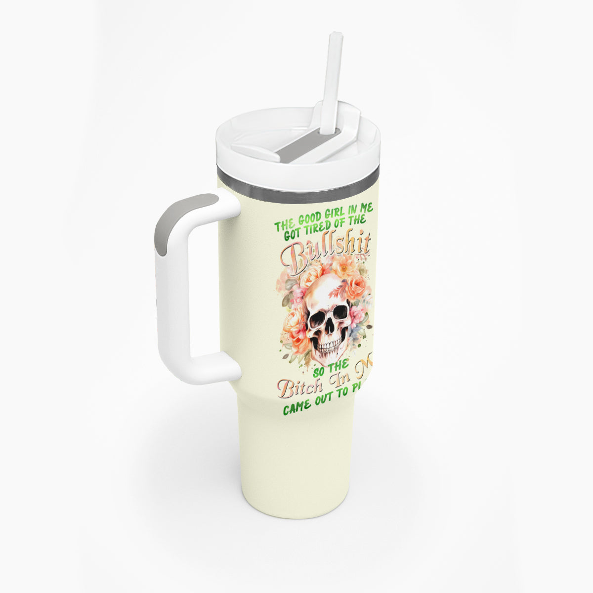 Rose Skull Tumbler With Handle The Good Girl In Me Got Tired Of The Bullshit - Wonder Print Shop