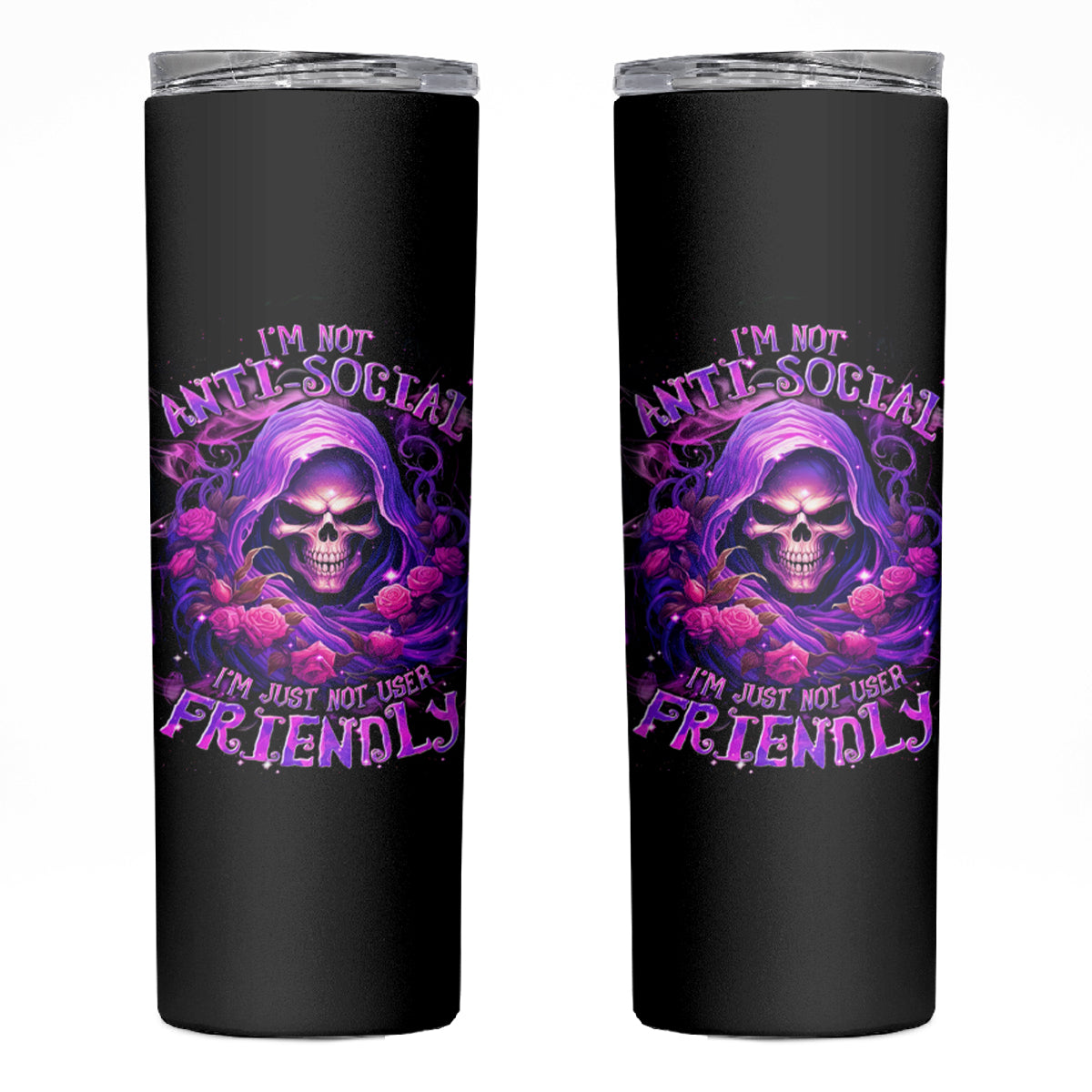 Reaper Skull Skinny Tumbler I'm Not Anti-Social I'm Just Not User Friendly - Wonder Print Shop