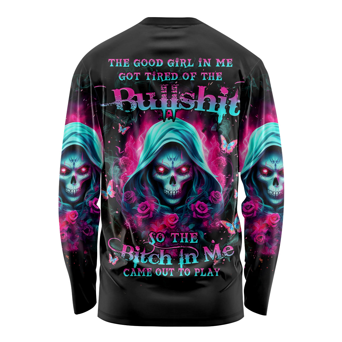 Witch Skull Long Sleeve Shirt The Good Girl In Me Got Tired Of The Bullshit - Wonder Print Shop