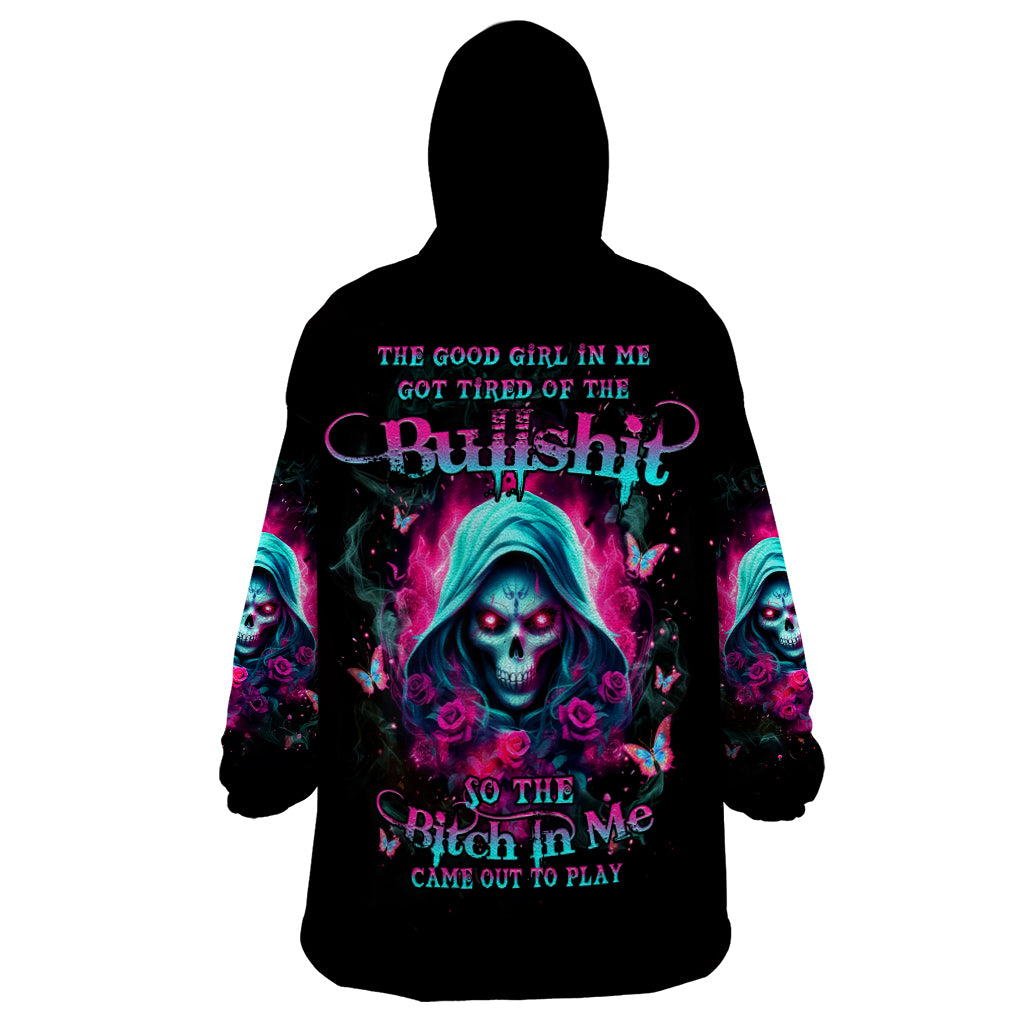 Witch Skull Wearable Blanket Hoodie The Good Girl In Me Got Tired Of The Bullshit - Wonder Print Shop