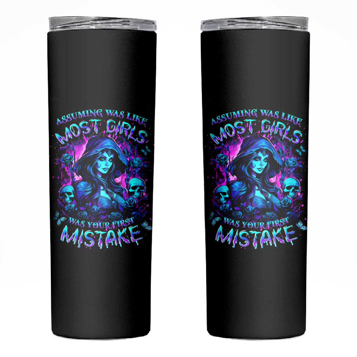 Witch Skull Skinny Tumbler Assuming Was Like Most Girls Was Your First Mistake - Wonder Print Shop