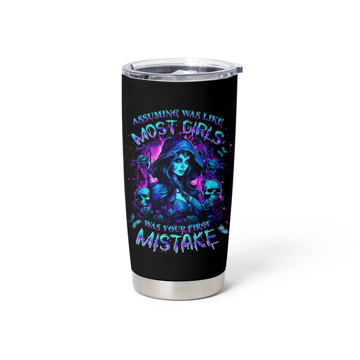 Witch Skull Tumbler Cup Assuming Was Like Most Girls Was Your First Mistake - Wonder Print Shop