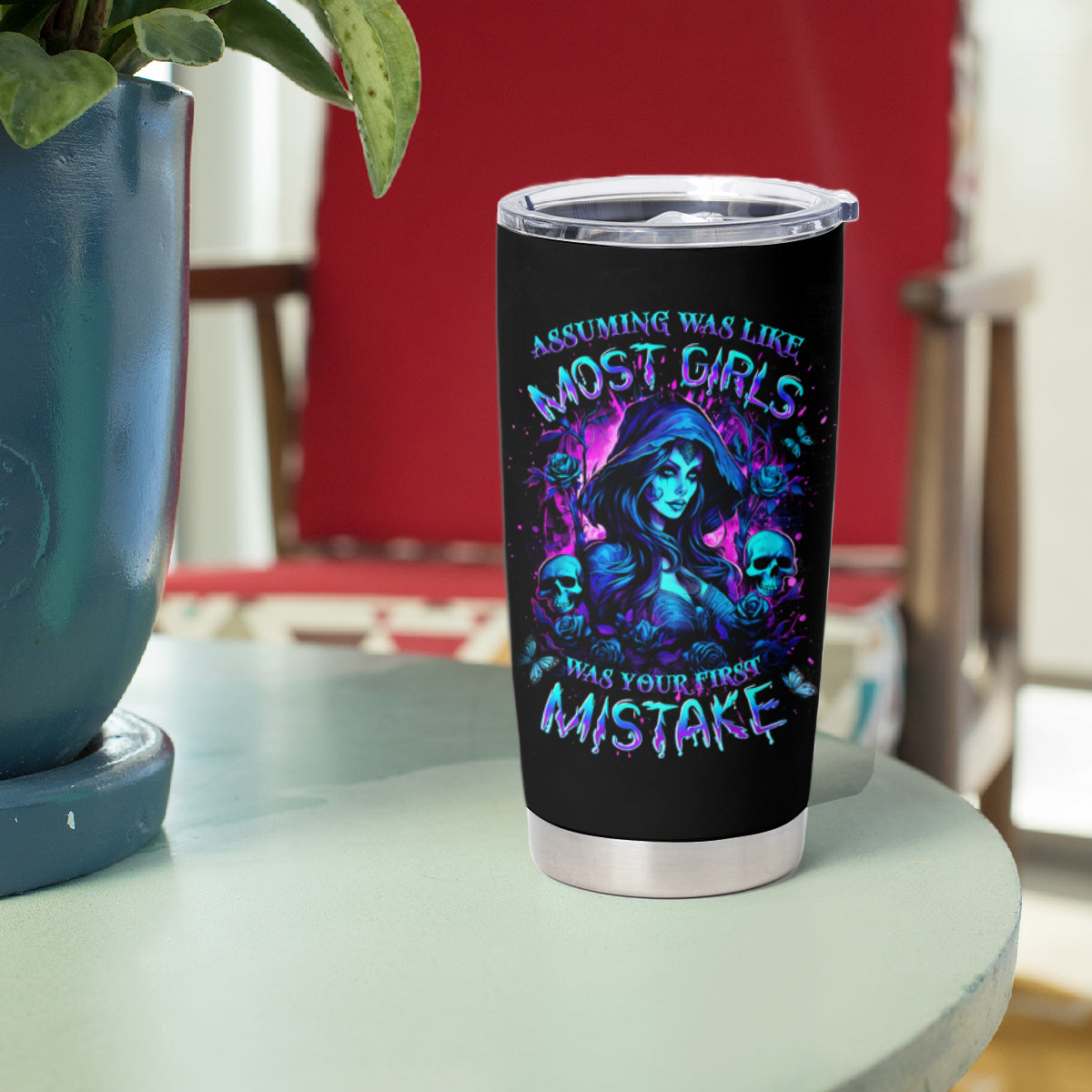 Witch Skull Tumbler Cup Assuming Was Like Most Girls Was Your First Mistake - Wonder Print Shop