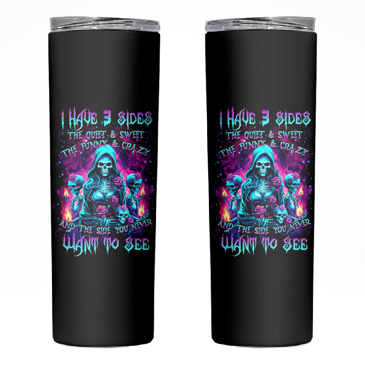 Witch Skull Skinny Tumbler I Have 3 Sides And The Side You Never Want To See - Wonder Print Shop