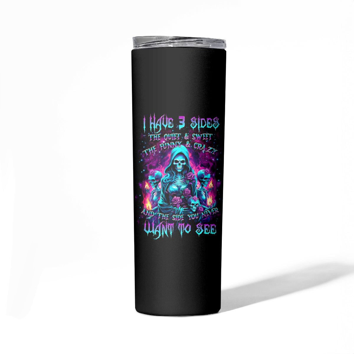 Witch Skull Skinny Tumbler I Have 3 Sides And The Side You Never Want To See - Wonder Print Shop