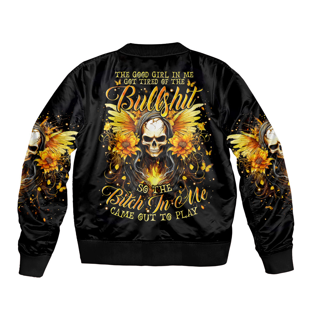 Fairy Skull Sleeve Zip Bomber Jacket The Good Girl In Me Got Tired Of The Bullshit - Wonder Print Shop