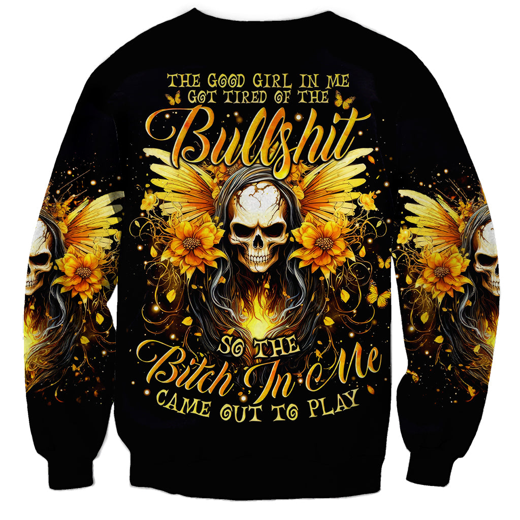 Fairy Skull Sweatshirt The Good Girl In Me Got Tired Of The Bullshit - Wonder Print Shop