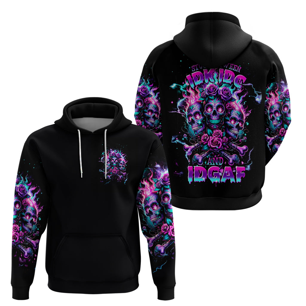 Flower Skull Hoodie Stuck Between IDK IDC - Wonder Print Shop