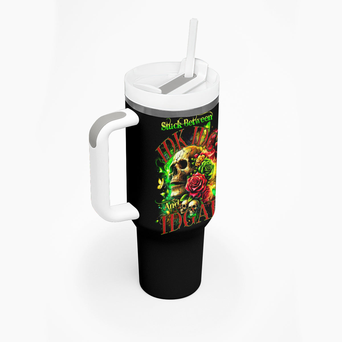 Rose Skull Tumbler With Handle Stuck Between IDK IDC - Wonder Print Shop