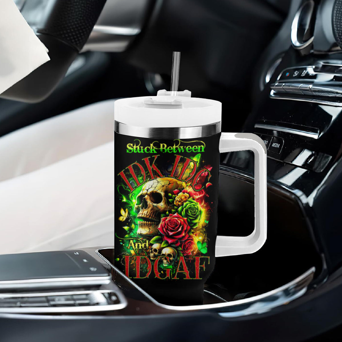 Rose Skull Tumbler With Handle Stuck Between IDK IDC - Wonder Print Shop