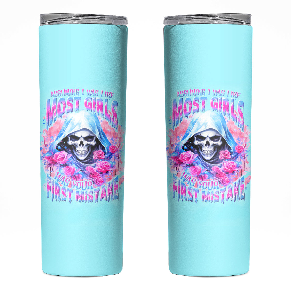 Witch Skull Skinny Tumbler Assuming Was Like Most Girls Was Your First Mistake - Wonder Print Shop