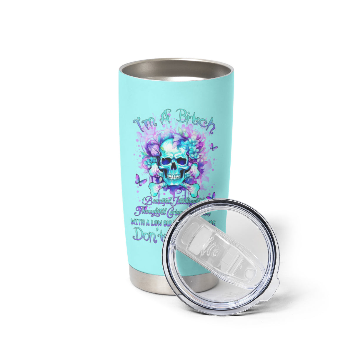 Flower Skull Tumbler Cup I'm A Bitch With A Low Bullshiit Tolrange Don't Try Me - Wonder Print Shop