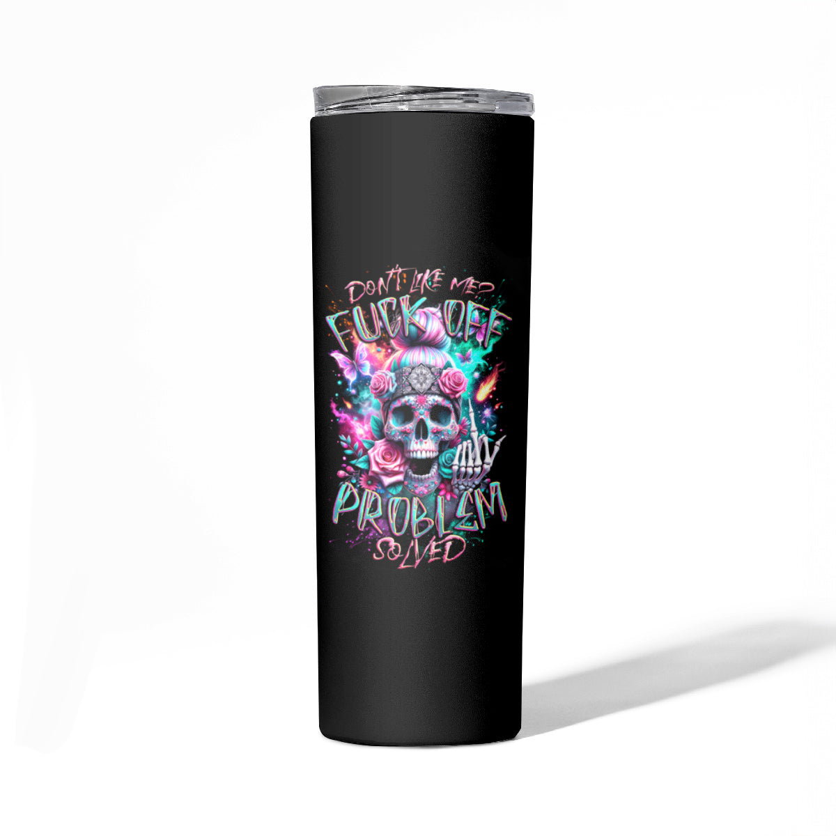Rose Skull Skinny Tumbler Fuck Off Problem Solved - Wonder Print Shop
