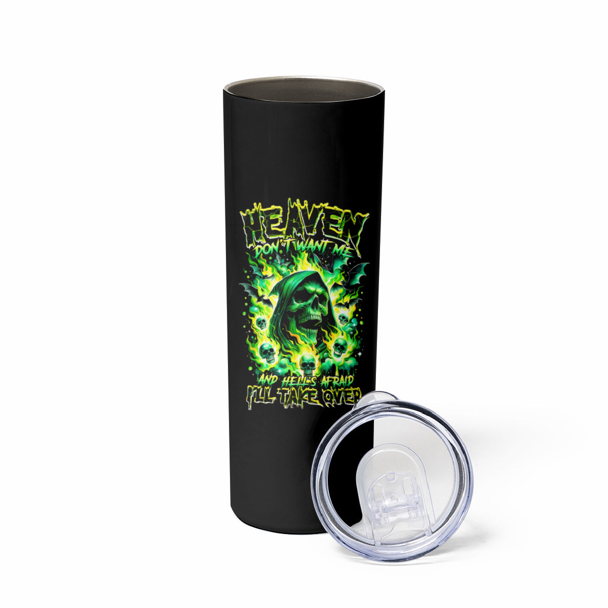 Flame Skull Skinny Tumbler Heaven Don't Want Me Hell Afraid I Take Over - Wonder Print Shop