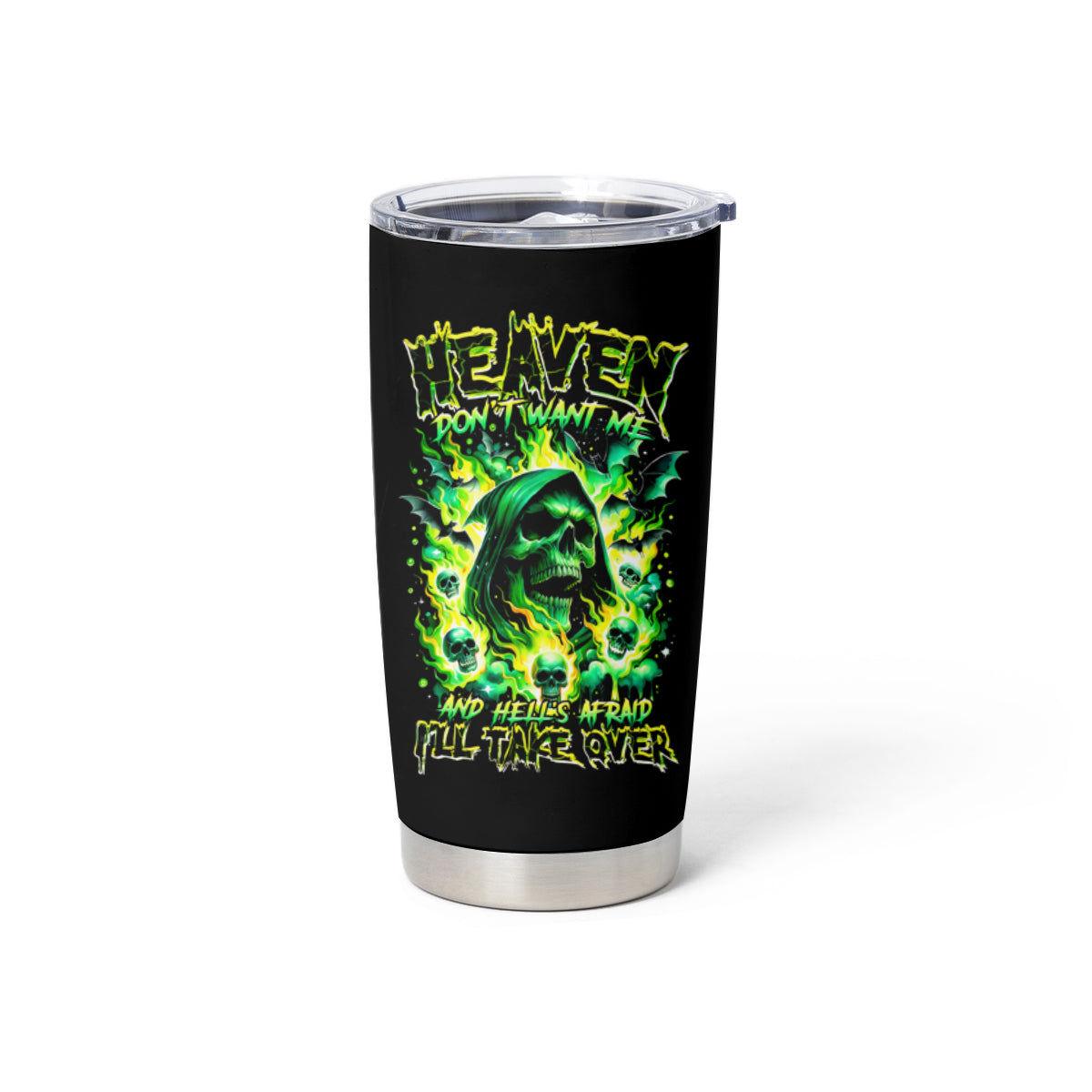 Flame Skull Tumbler Cup Heaven Don't Want Me Hell Afraid I Take Over - Wonder Print Shop