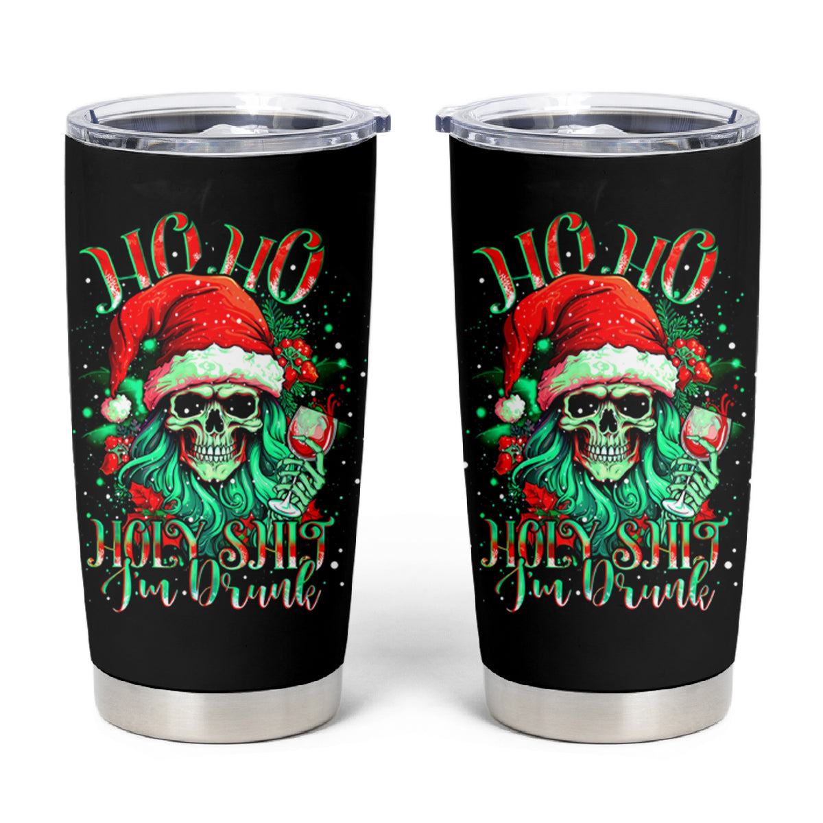 Christmas Skull Tumbler Cup Ho Ho Holy Shit I'm Drink - Wonder Print Shop