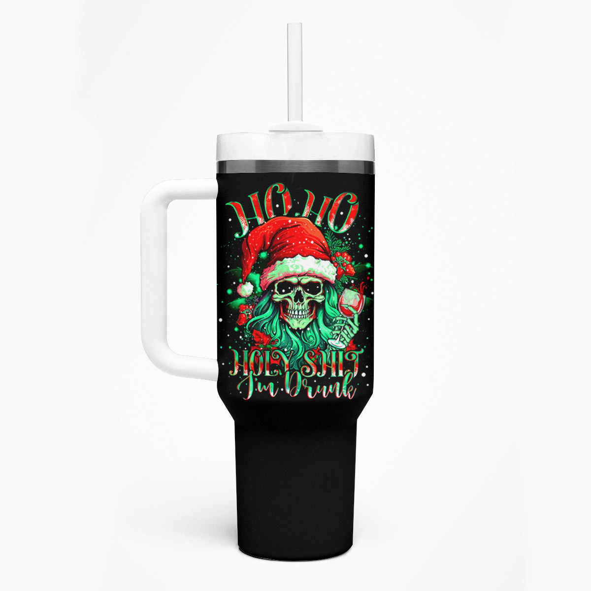 Christmas Skull Tumbler With Handle Ho Ho Holy Shit I'm Drink - Wonder Print Shop