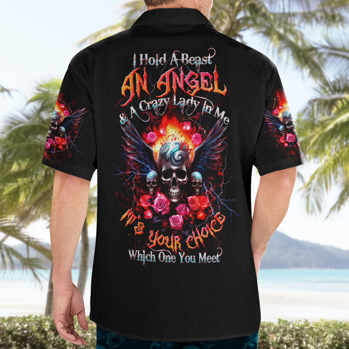 Rose Skull Hawaiian Shirt I Hold A Beast A Angel And A Crazy Lady In Me - Wonder Print Shop