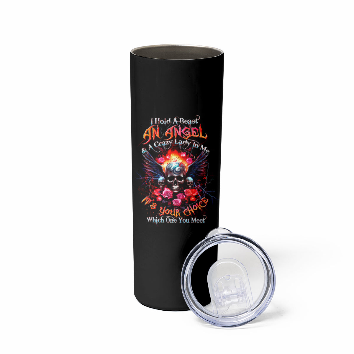 Rose Skull Skinny Tumbler I Hold A Beast A Angel And A Crazy Lady In Me - Wonder Print Shop