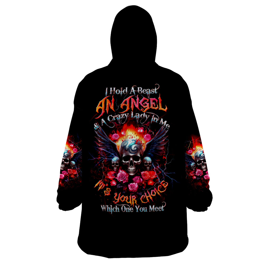 Rose Skull Wearable Blanket Hoodie I Hold A Beast A Angel And A Crazy Lady In Me - Wonder Print Shop