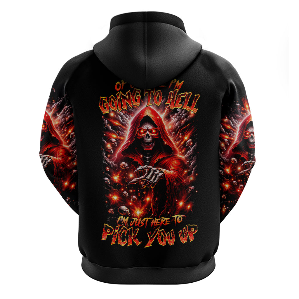 Flame Skull Hoodie Of Course I'm Going To Hell Just Pick You Up - Wonder Print Shop