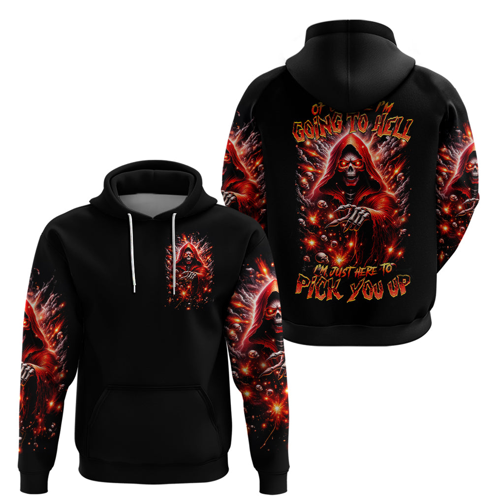 Flame Skull Hoodie Of Course I'm Going To Hell Just Pick You Up - Wonder Print Shop