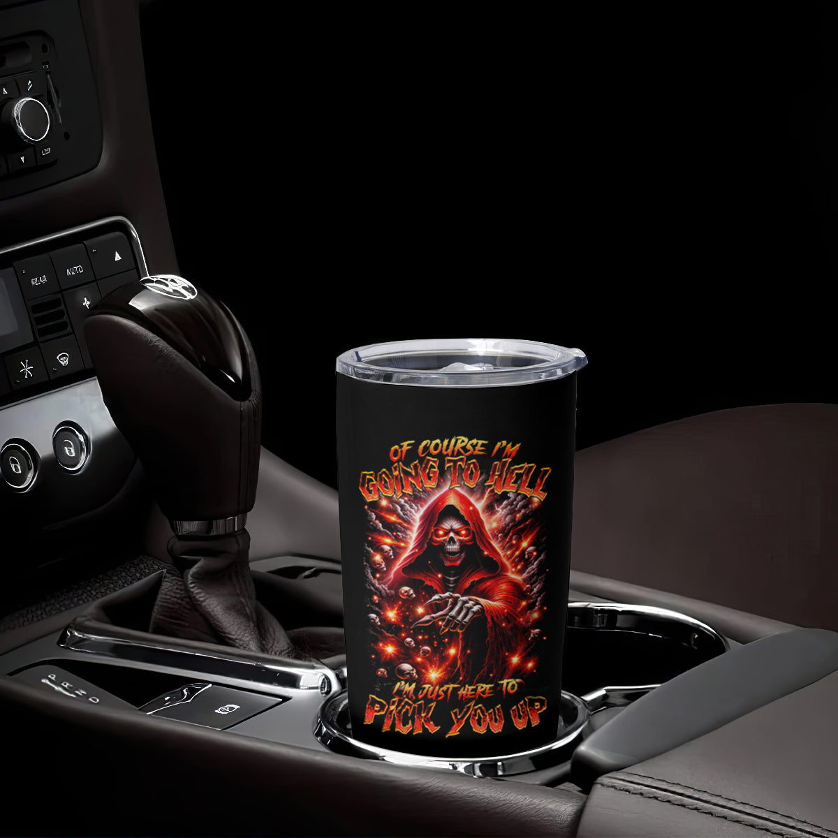 Flame Skull Tumbler Cup Of Course I'm Going To Hell Just Pick You Up - Wonder Print Shop