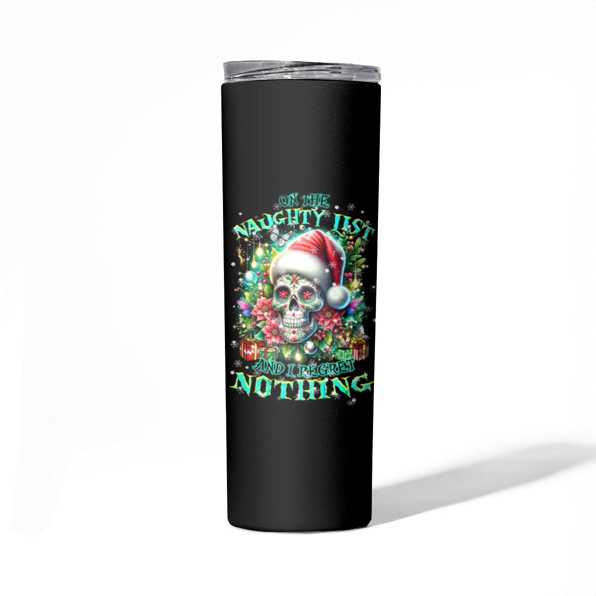 Christmas Skull Skinny Tumbler On The Naughty List I Regret Nothing - Wonder Print Shop