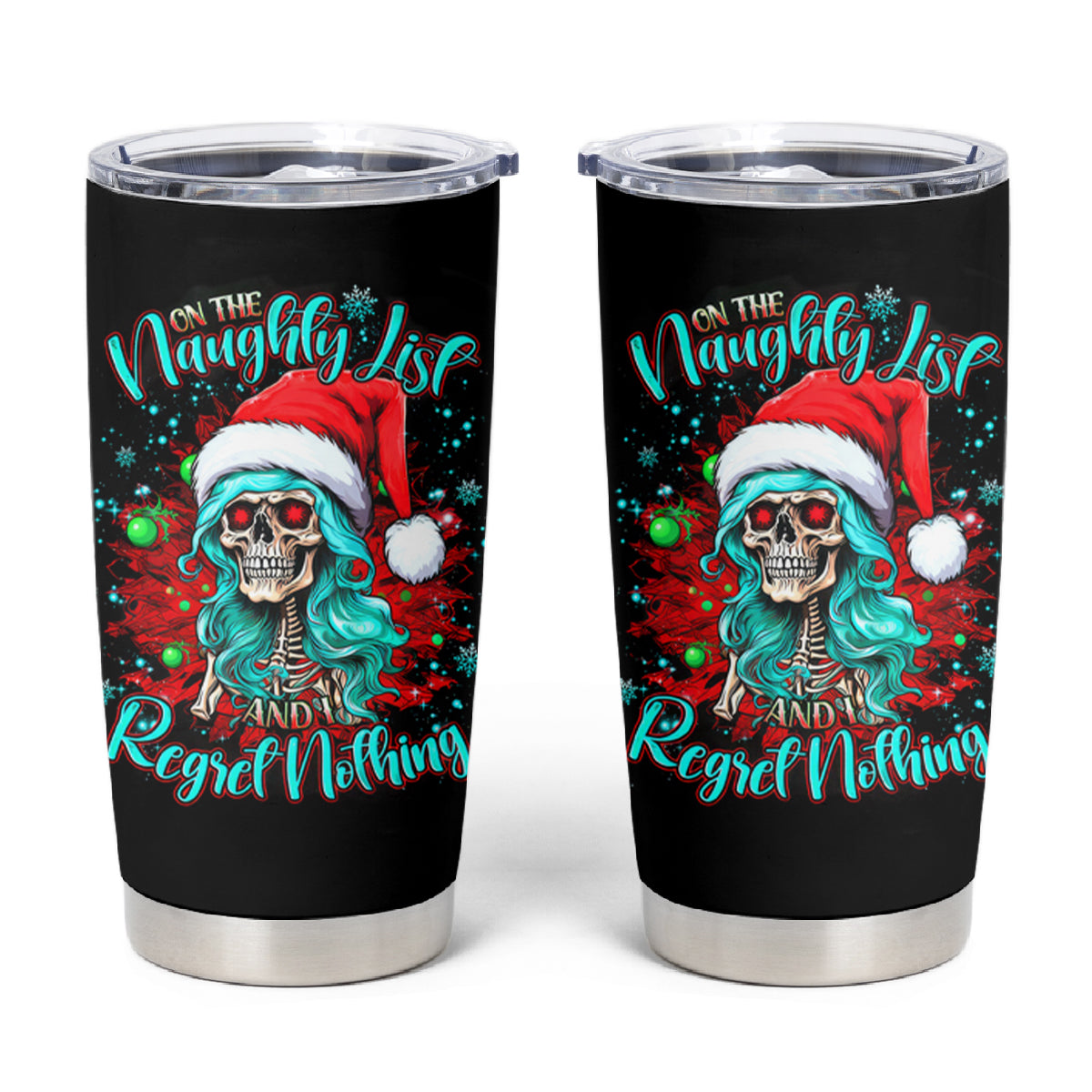 Christmas Skull Lady Tumbler Cup On The Naughty List I Regret Nothing - Wonder Print Shop