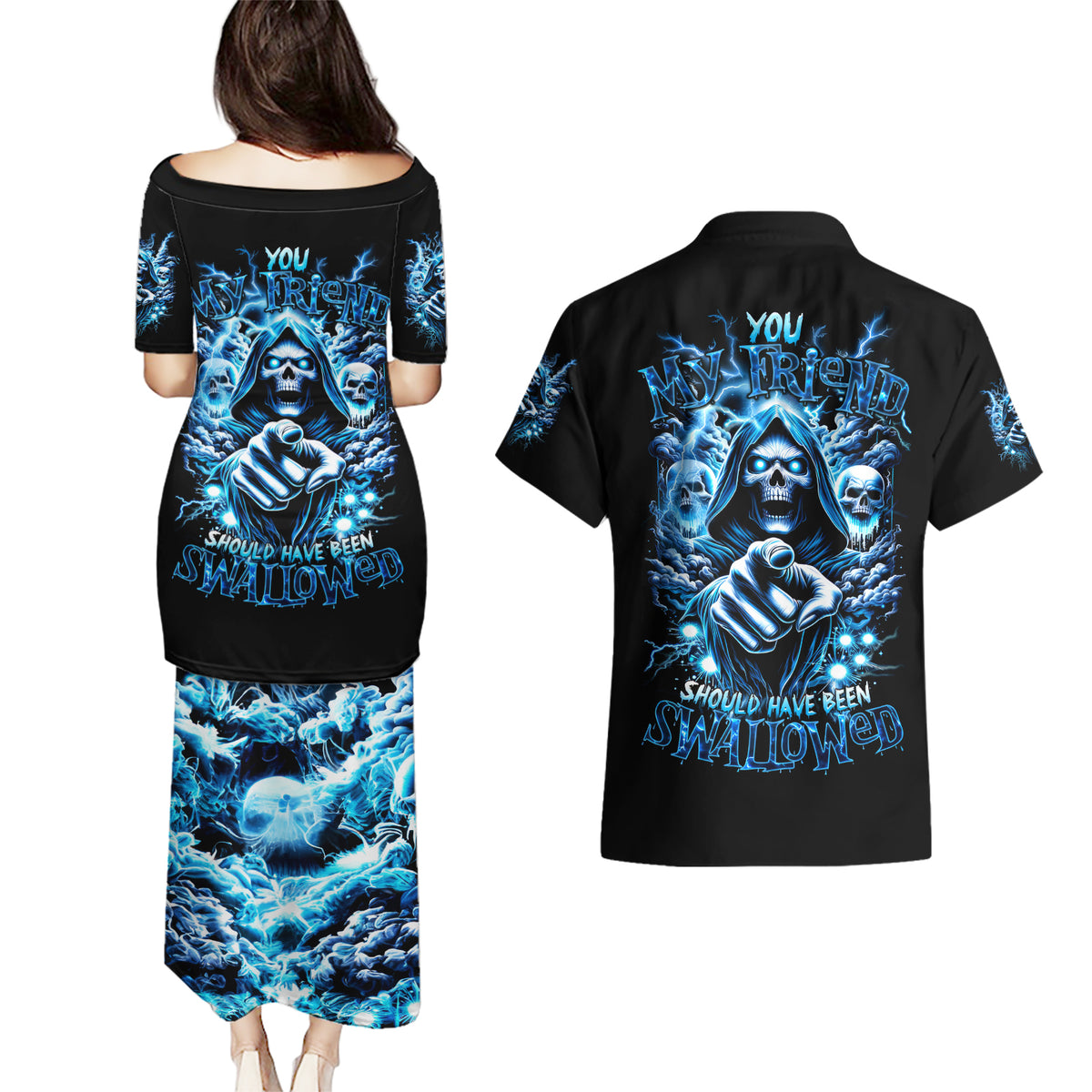 Thunder Skull Couples Matching Puletasi Dress and Hawaiian Shirt You My Friend Should Have Been Swallowed - Wonder Print Shop