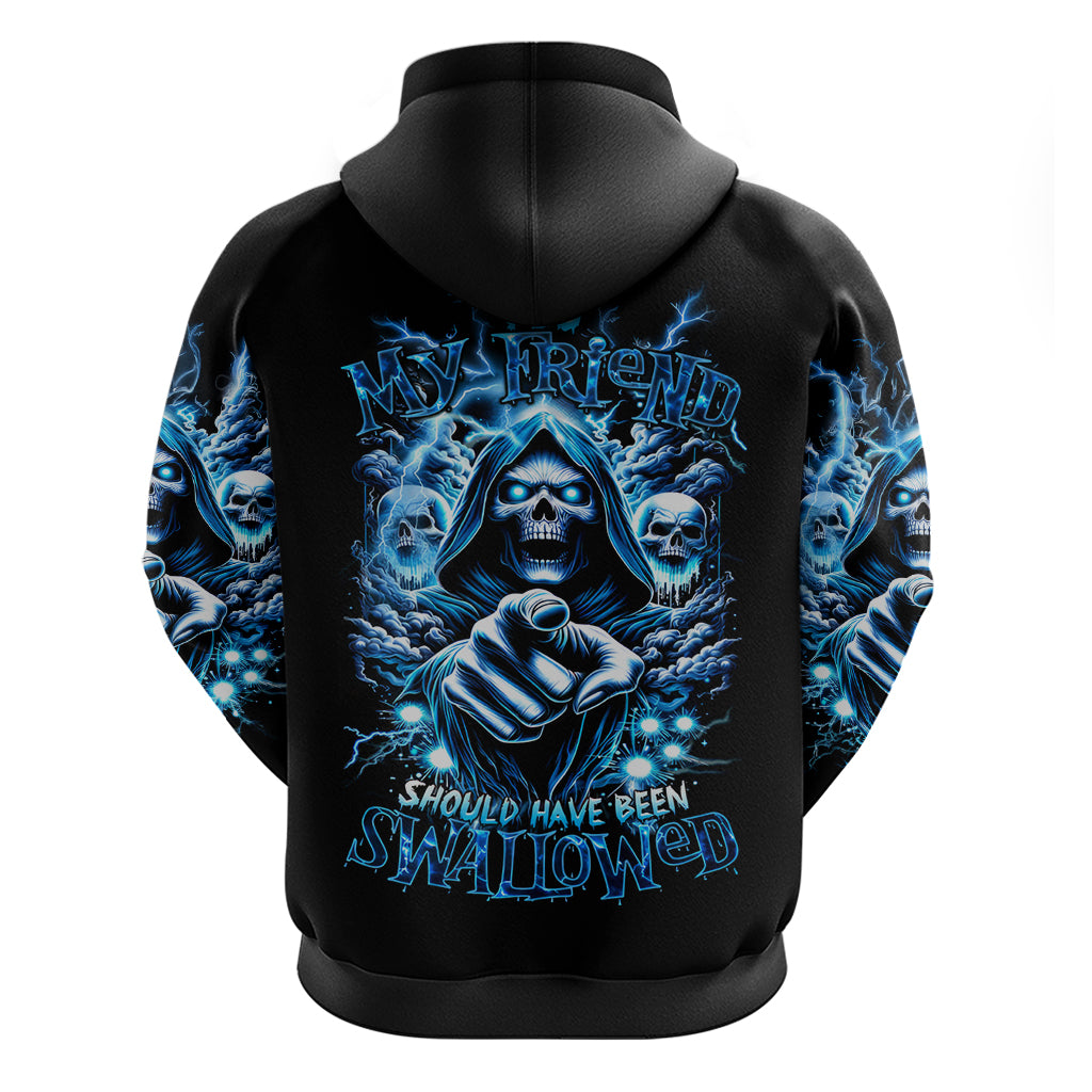 Thunder Skull Hoodie You My Friend Should Have Been Swallowed - Wonder Print Shop