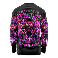 Thunder Skull Long Sleeve Shirt I May Be Not Perfect But At Least I'm Not You - Wonder Print Shop