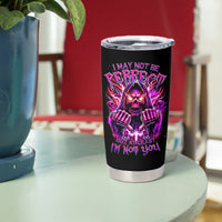 Thunder Skull Tumbler Cup I May Be Not Perfect But At Least I'm Not You - Wonder Print Shop