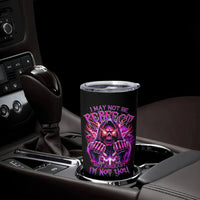 Thunder Skull Tumbler Cup I May Be Not Perfect But At Least I'm Not You - Wonder Print Shop