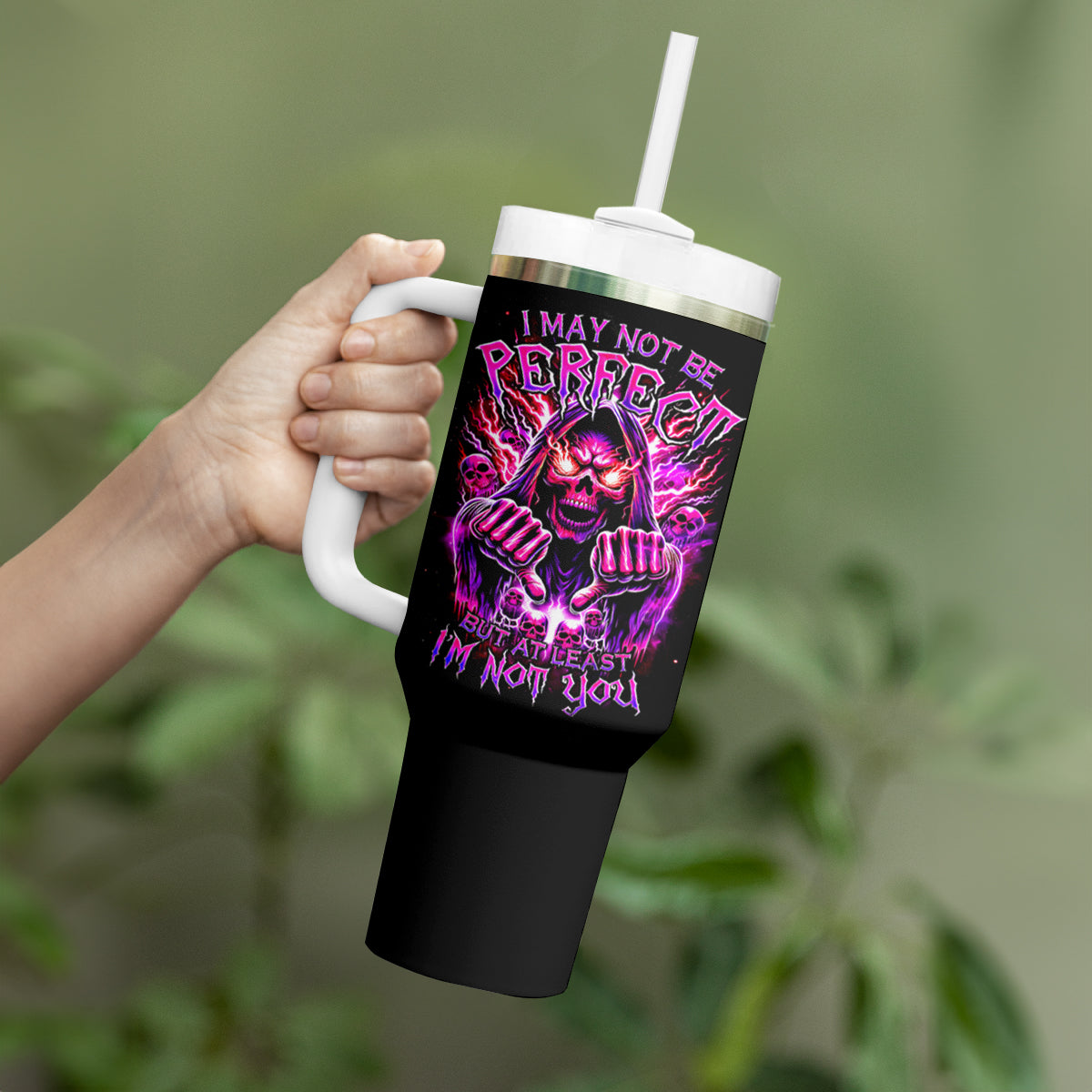 Thunder Skull Tumbler With Handle I May Be Not Perfect But At Least I'm Not You - Wonder Print Shop