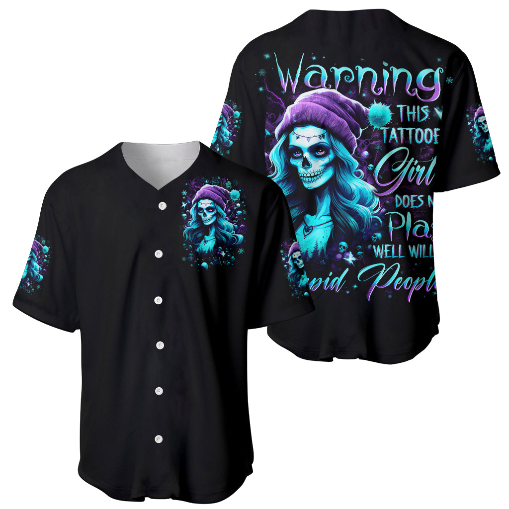 Christmas Skull Girl Baseball Jersey Warning This Tattooed Girl Does Not Play With Stupid People - Wonder Print Shop