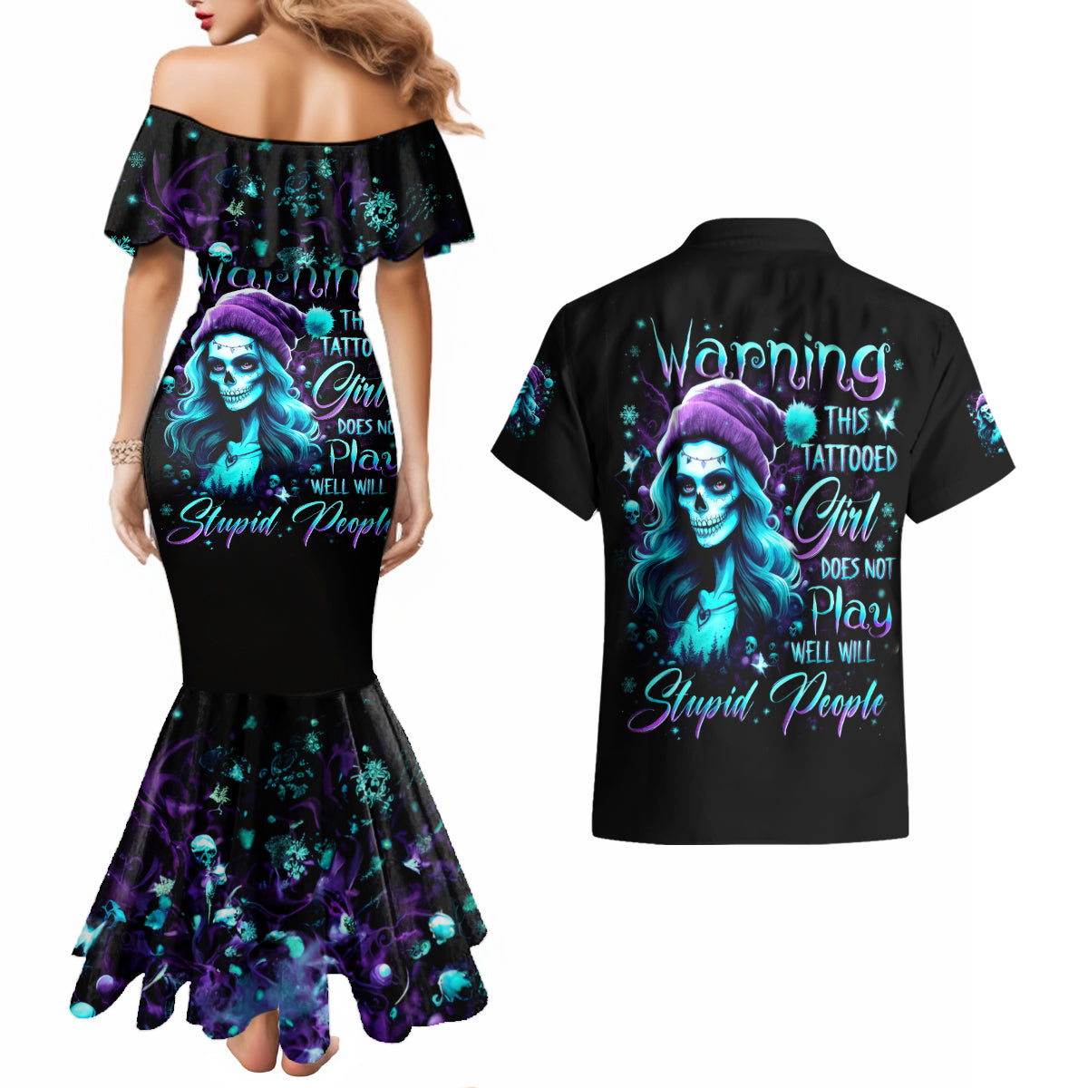 Christmas Skull Girl Couples Matching Mermaid Dress and Hawaiian Shirt Warning This Tattooed Girl Does Not Play With Stupid People - Wonder Print Shop