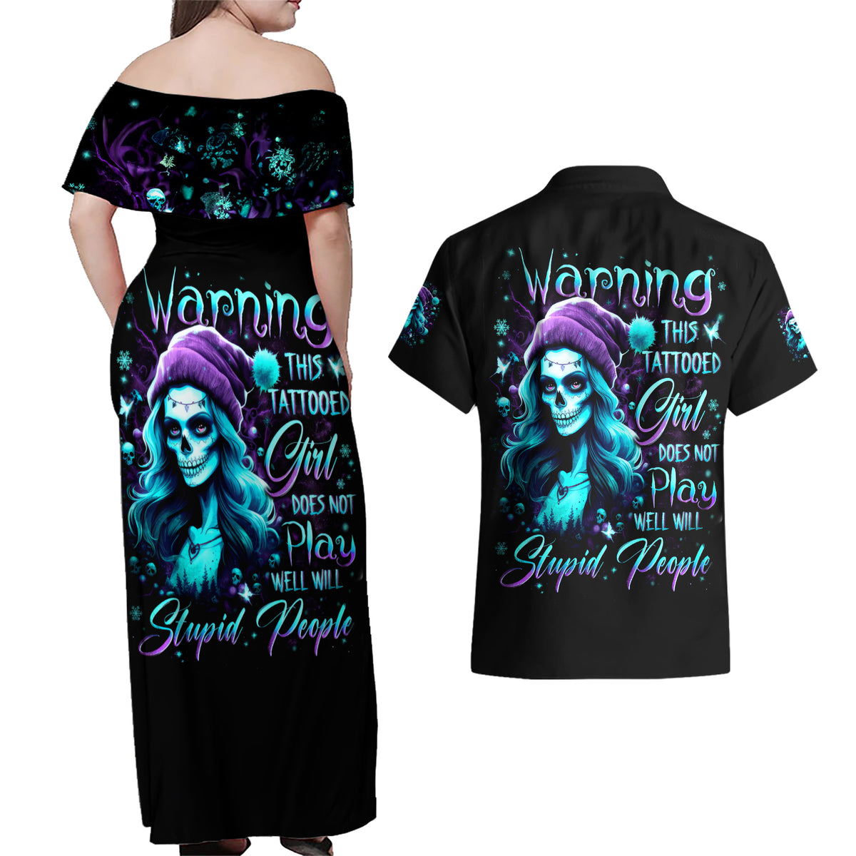 Christmas Skull Girl Couples Matching Off Shoulder Maxi Dress and Hawaiian Shirt Warning This Tattooed Girl Does Not Play With Stupid People - Wonder Print Shop