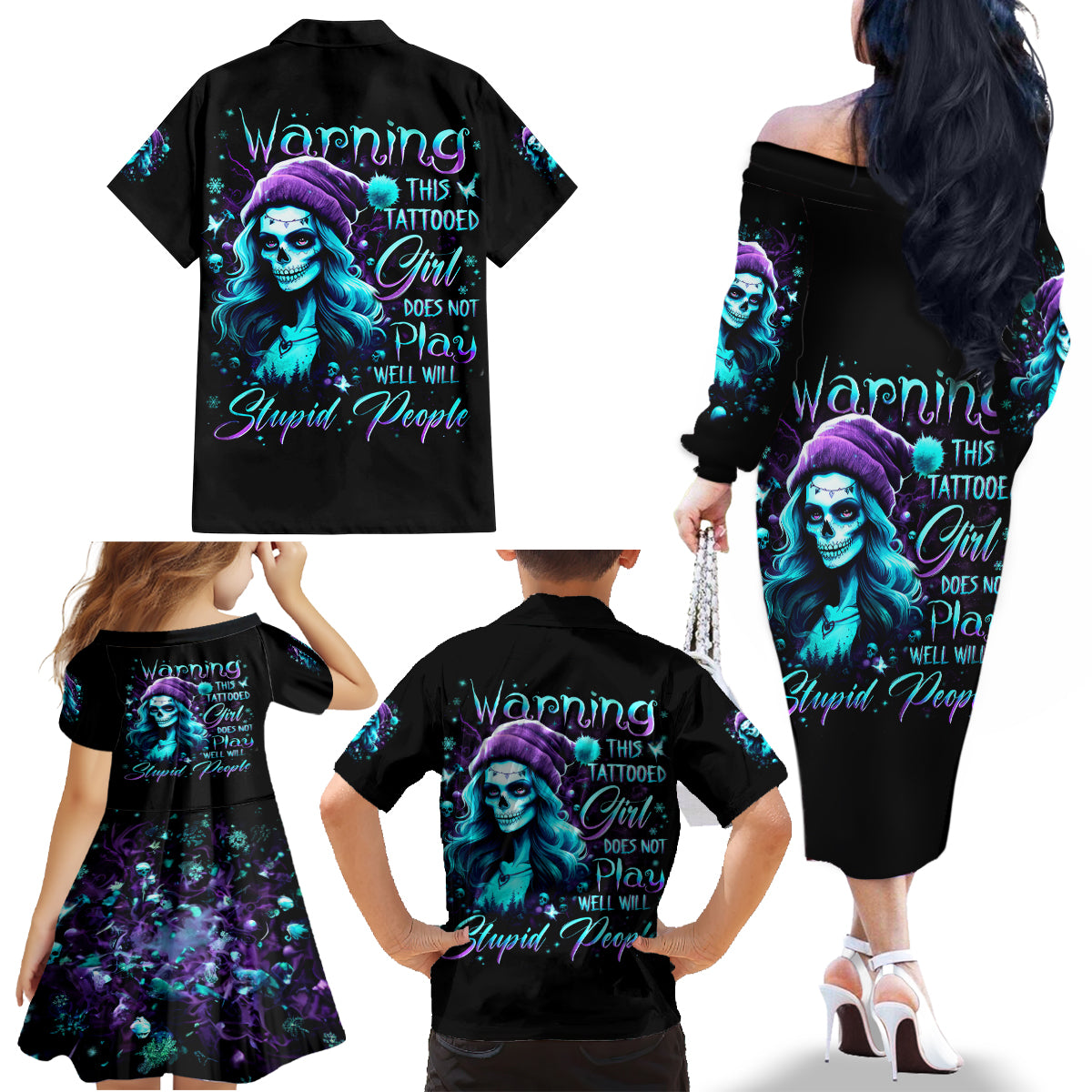 Christmas Skull Girl Family Matching Off Shoulder Long Sleeve Dress and Hawaiian Shirt Warning This Tattooed Girl Does Not Play With Stupid People - Wonder Print Shop
