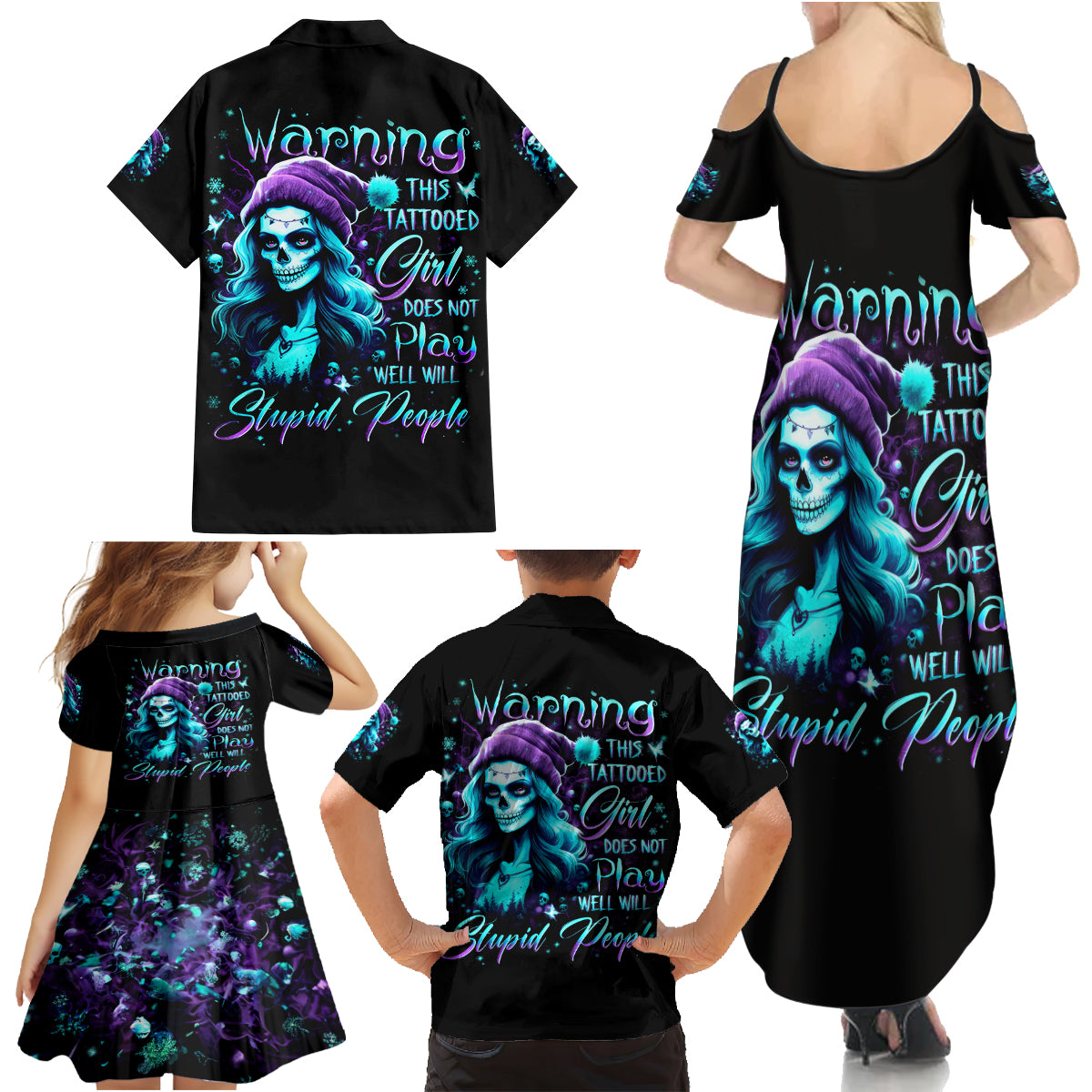 Christmas Skull Girl Family Matching Summer Maxi Dress and Hawaiian Shirt Warning This Tattooed Girl Does Not Play With Stupid People - Wonder Print Shop