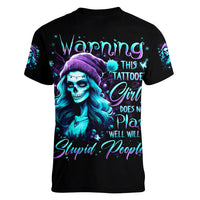 Christmas Skull Girl Women V Neck T Shirt Warning This Tattooed Girl Does Not Play With Stupid People - Wonder Print Shop