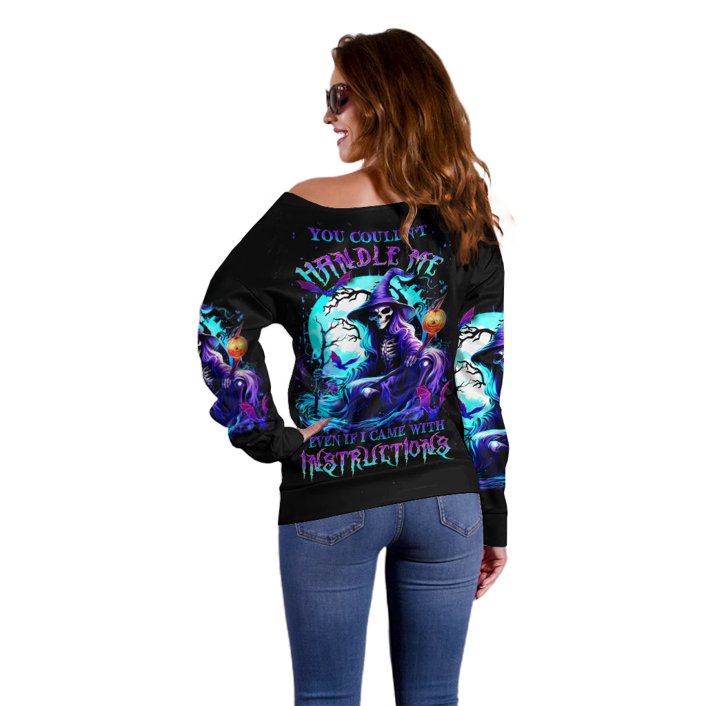 Witch Skull Off Shoulder Sweater You Couldn't Handle Me Even With Intrustions - Wonder Print Shop